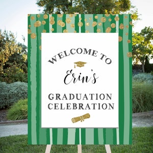 Graduation Party Welcome, Green and gold, Grad Party, Printable Sign, Class of 2022, Large printable jpg file, 16x20, 24x30, BWS101