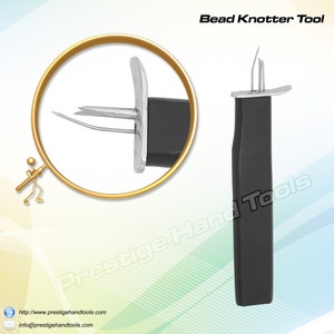 Prestige Bead Knotting tool for tight consistent knot