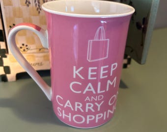 The Kent Pottery "Keep Calm and Carry On Shopping" Mug~ Made in England