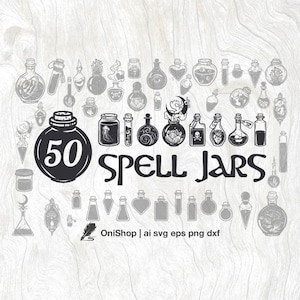 50 Spell Jars Svg bundle, Magic Potion Bottle, Mystical clipart, Enchanting Elixirs, Love potion, Cut files for Cricut Silhouette