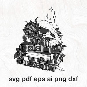 May include: Black and white illustration of a stack of books with a crow skull, rose, and leaves. The image includes the text "svg pdf eps ai png dxf".