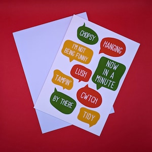 Funny Welsh Dialect Speech Bubble Card, Blank Inside, With Envelope, South Wales, Welsh Sayings, Slang Words