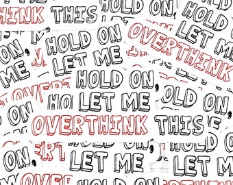 Hold on, let me overthink this sticker (mental health sticker, anxiety sticker, funny anxiety sticker)