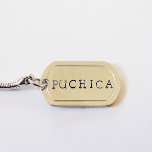 Puchica key chain (Latinx key chain, dog tag, el salvador, salvadoran keychain)