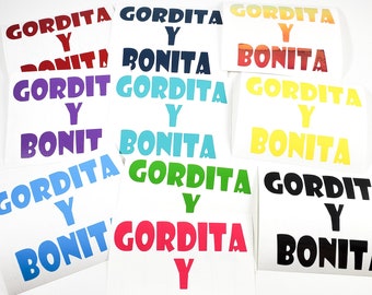 Gordita y bonita vinyl decal sticker (gordita sticker, body positive sticker, body positivity, fat positive)