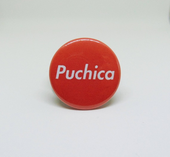 Puchica button pin (latinx pins, latino pins, central america, el salvador)