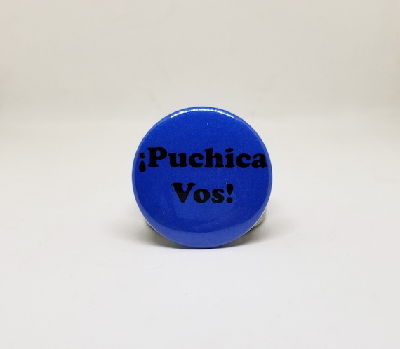 puchica vos button pin (latinx pin, latino pin, central america pin, el salvador, guatemala pin)