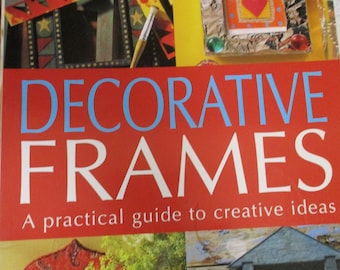 Decorative Frames Book, Miranda Innes Book, Creative Frames book, Picture Frame Book, Decorating Frames, Teach Yourself Crafts Book,