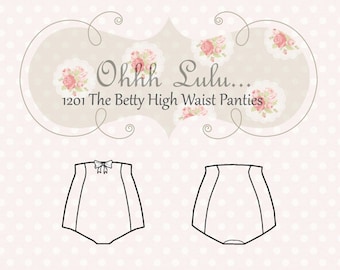 High Waist Panties Sewing Pattern Vintage Style Pin Up Ohh Lulu 1201 The Betty High Waist Panties PDF Instant Download