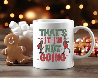 グリンチ セラミックコーヒーマグ、「もう終わり、もう行かない」、クリスマスギフト