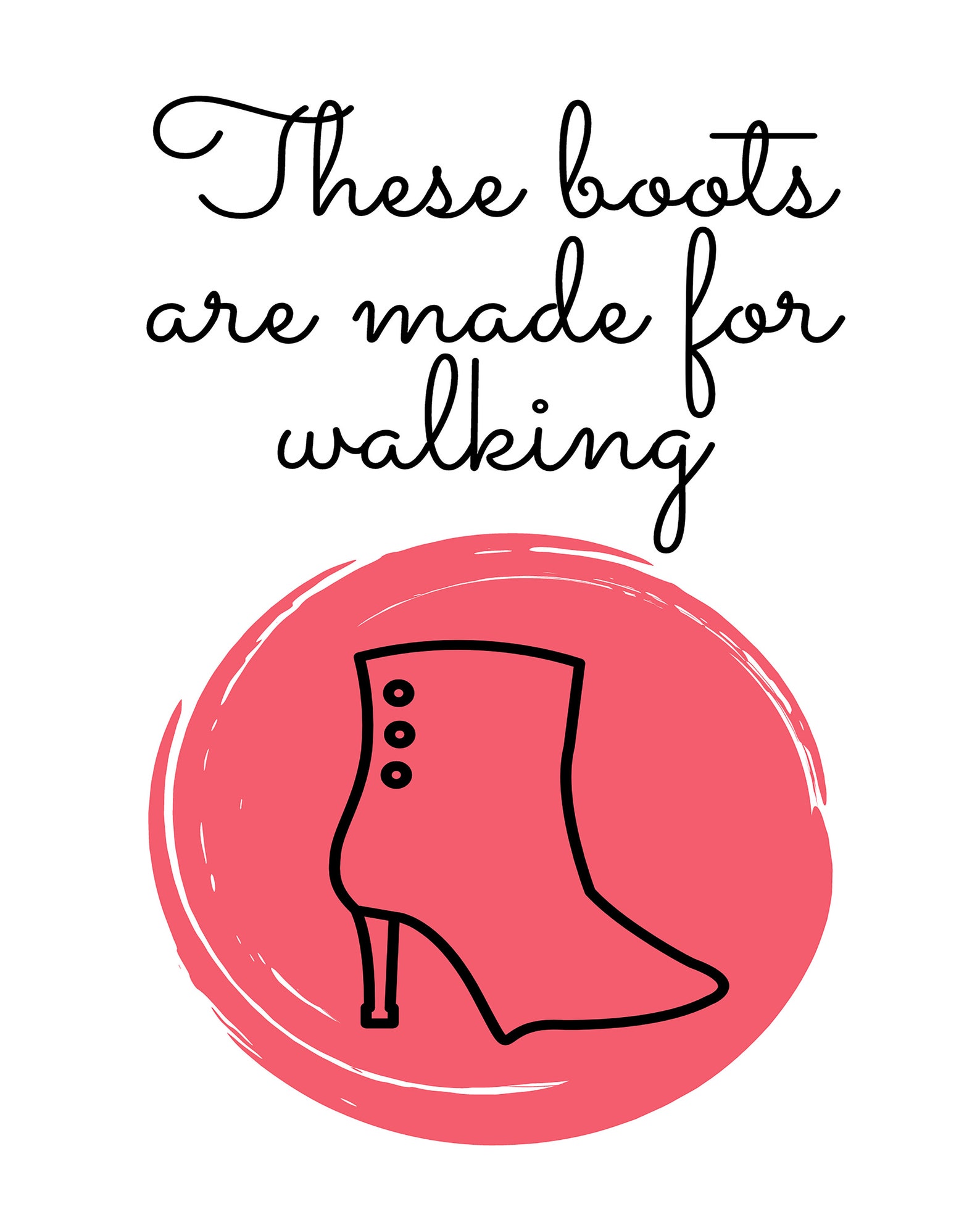 Boots Quote Digital Download Etsy