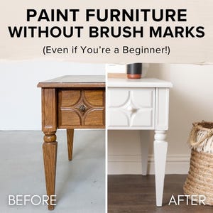 Paint Furniture Without Brush Marks (Even If You’re a Beginner) | Painting Furniture Video Course | Updating Furniture Step By Step Guide
