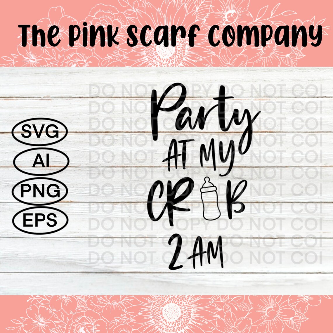 Party at My Crib 2 Am SVG File Cricut and Cameo File Svg, Png, Ai, Eps