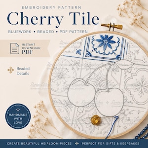 May include: An embroidery hoop containing white fabric with a blue cherry tile pattern. The design features a central cherry motif, geometric tile outlines, and a needle with blue thread. Text includes EMBROIDERY PATTERN Cherry Tile.