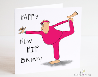 Happy New Hip Card - Félicitations - Remplacement de la hanche - Opération de la hanche