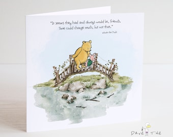 Winnie the Pooh Classic Sentiment Card - Quote Birthday Anniversary Valentines Friendship - Friendship Bridge