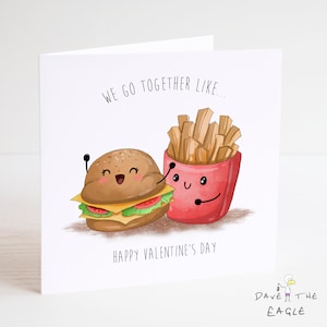 Burger & Fries Valentine&#39;s Card - We Go Together Like ... Husband, Wife, boyfriend, Girlfriend - Anniversary