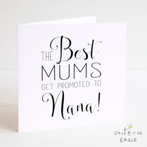 Best Mums werden zur Nana befördert! Mutter, Schwangerschaft, Nana to be, Baby Ankündigung