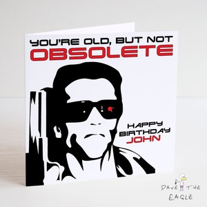 The Terminator Personalised Birthday Card - Rude cheeky Arnold Schwarzenegger