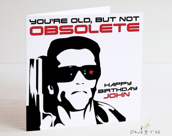 La carte d'anniversaire personnalisée Terminator - Rude effronté Arnold Schwarzenegger