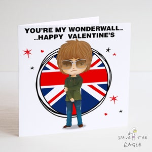 Tarjeta de San Valentín Oasis Wonderwall - Liam Gallagher