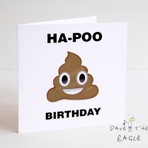Emoji Poop Verjaardagskaart- onbeleefde brutale Shit