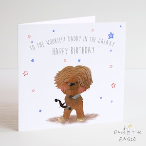 Carte d’anniversaire Star Wars Chewbacca pour papa