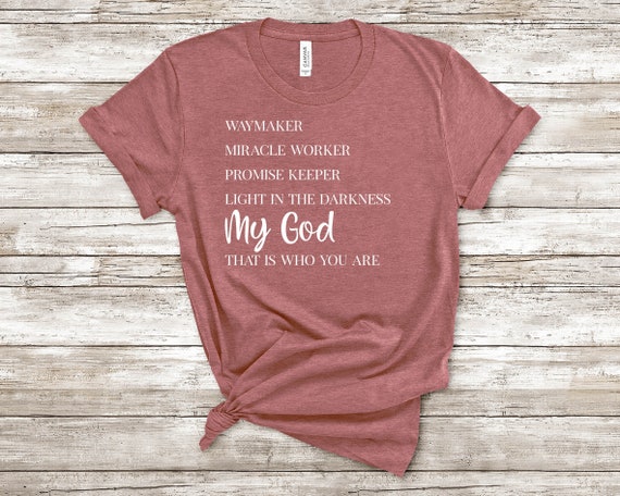 Waymaker Miracle Worker Promise Keeper Faith TshirtChristian | Etsy