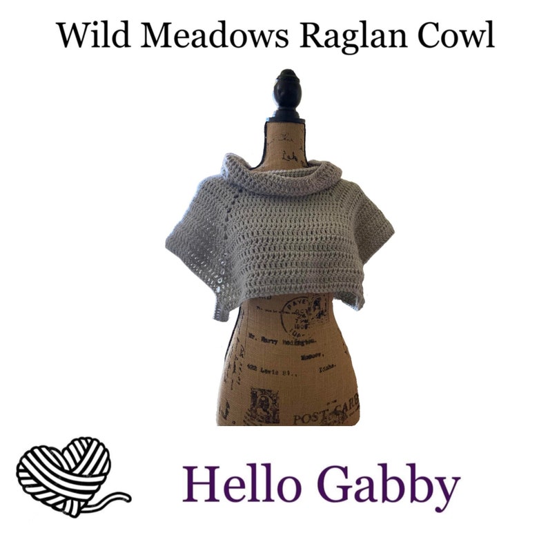 Wild Meadows Raglan Cowl Small to 3X Crochet PATTERN Bundle PDF Huntress Shawl Yoga Crossbody Cowl Boho Asymmetrical Adult Breastfeeding 