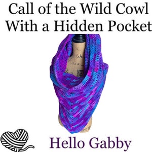 Call of the Wild Crochet Cowl With Hidden Pocket PATTERN Hooded Easy Beginner Wrap Shawl Fringe Warm Fire Games Bolero Hunger Boho Sweater