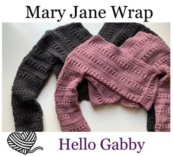 Mary Jane Wrap Small to 3X Crochet Sweater PATTERN Shrug