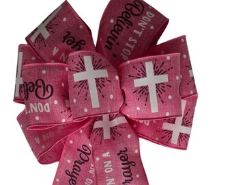 Livin' on a Prayer Bow - Pink Bow -  Wired Wreath Bow - Handmade Bow - Spring Bow - Religious Bow - Christian Bow - Jesus - Choose Size