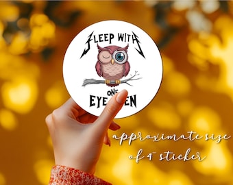 Metallica Sleep with One Eye Open Waterproof Vinyl Sticker | Metallica Fan | Laptop Decal | Cartoon Owl | Rock n Roll