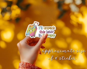 autocollant d'anxiété | Je déballerai ceci plus tard dans la thérapie Vinyle imperméable ironique sarcastique | Sticker pour ordinateur portable | Bouteille d'eau | Humour sur la santé mentale