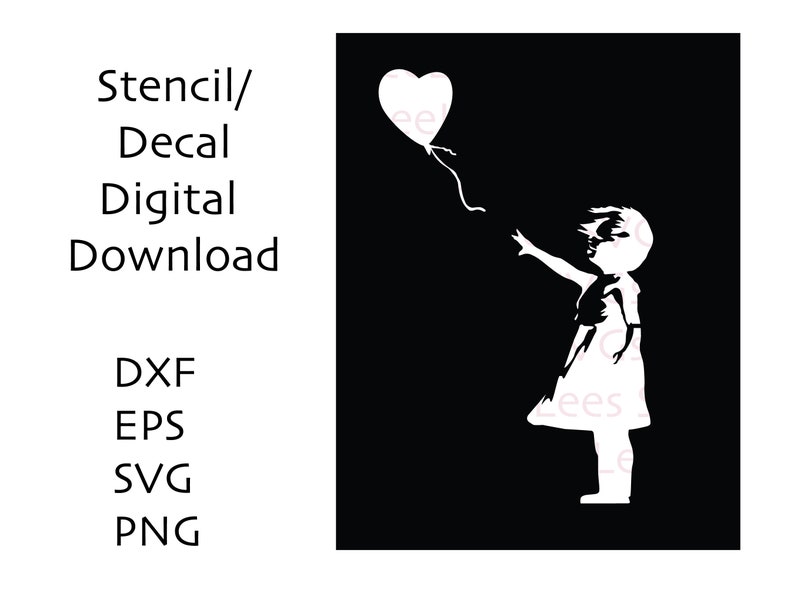 Banksy Balloon Girl Stencil and Decal Vector File Digital Download Dxf ...