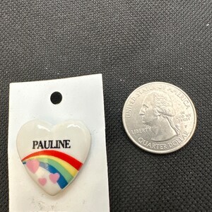 Vintage Rainbow Heart Name Pin PAULINE Pinback for Jackets, Hats, Backpacks Gen X 1980s NOS Jewelry *More Names Available*