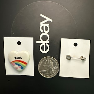 Vintage Rainbow Heart Name Pin TARA Pinback for Jackets, Hats, Backpacks Gen X 1980s NOS Jewelry *More Names Available*