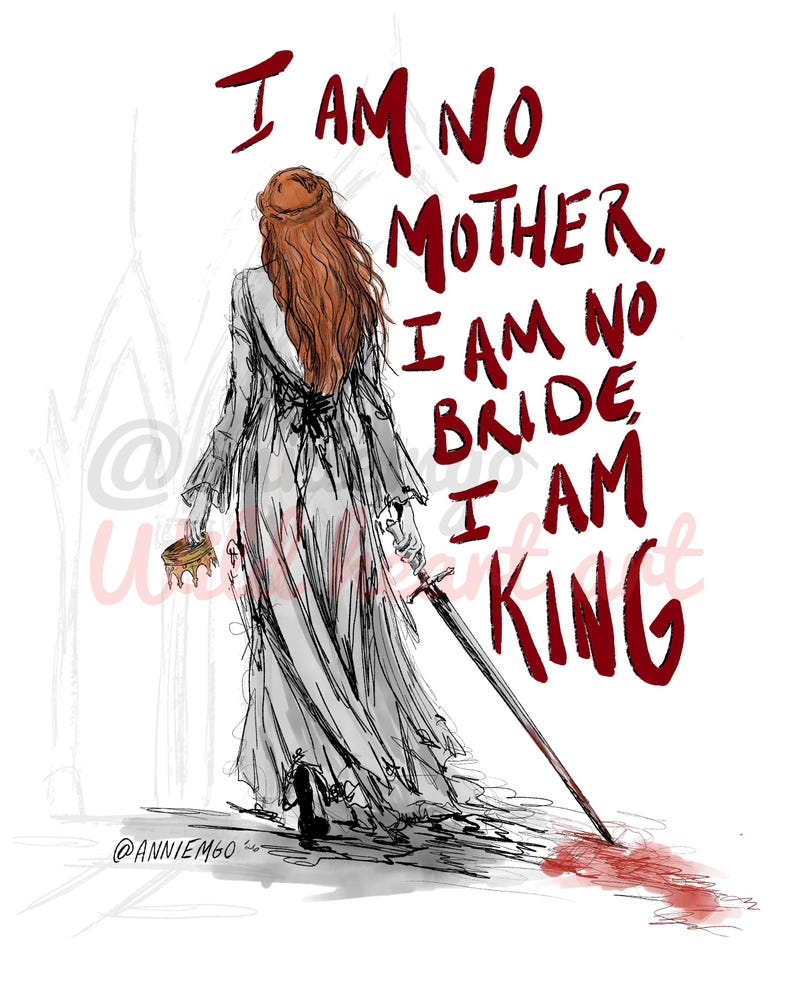 Op de afbeelding: Illustratie van een vrouw met rood haar, gekleed in een witte jurk, met een kroon en een zwaard. De tekst luidt "I AM NO MOTHER, I AM NO BRIDE, I AM KING" in het rood. Het kunstwerk heeft een schetsachtige stijl.