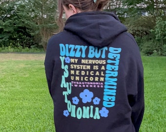 Dysautonomia Awareness Sweatshirt, POTS Hooded Sweatshirt Gift, Dizzy but Determined Sweatshirt Flowers Gift for Spoonie Invisible Illness