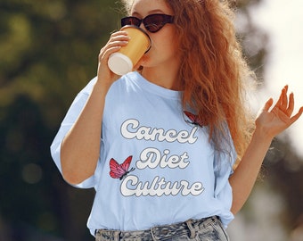 Cancel Diet Culture Shirt Tee, Eating Disorder Awareness Shirt, Body Positivity Shirt Gift,Retro 90s Trendy Butterfly Tee Size Inclusive Tee