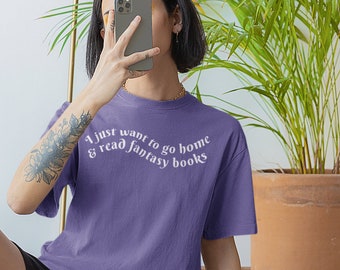 Fantasy Books Shirt, Want to go home and read Shirt Funny Bookish I'd Rather Be Reading, One More Chapter Booktrovert Bookworm Club Gift