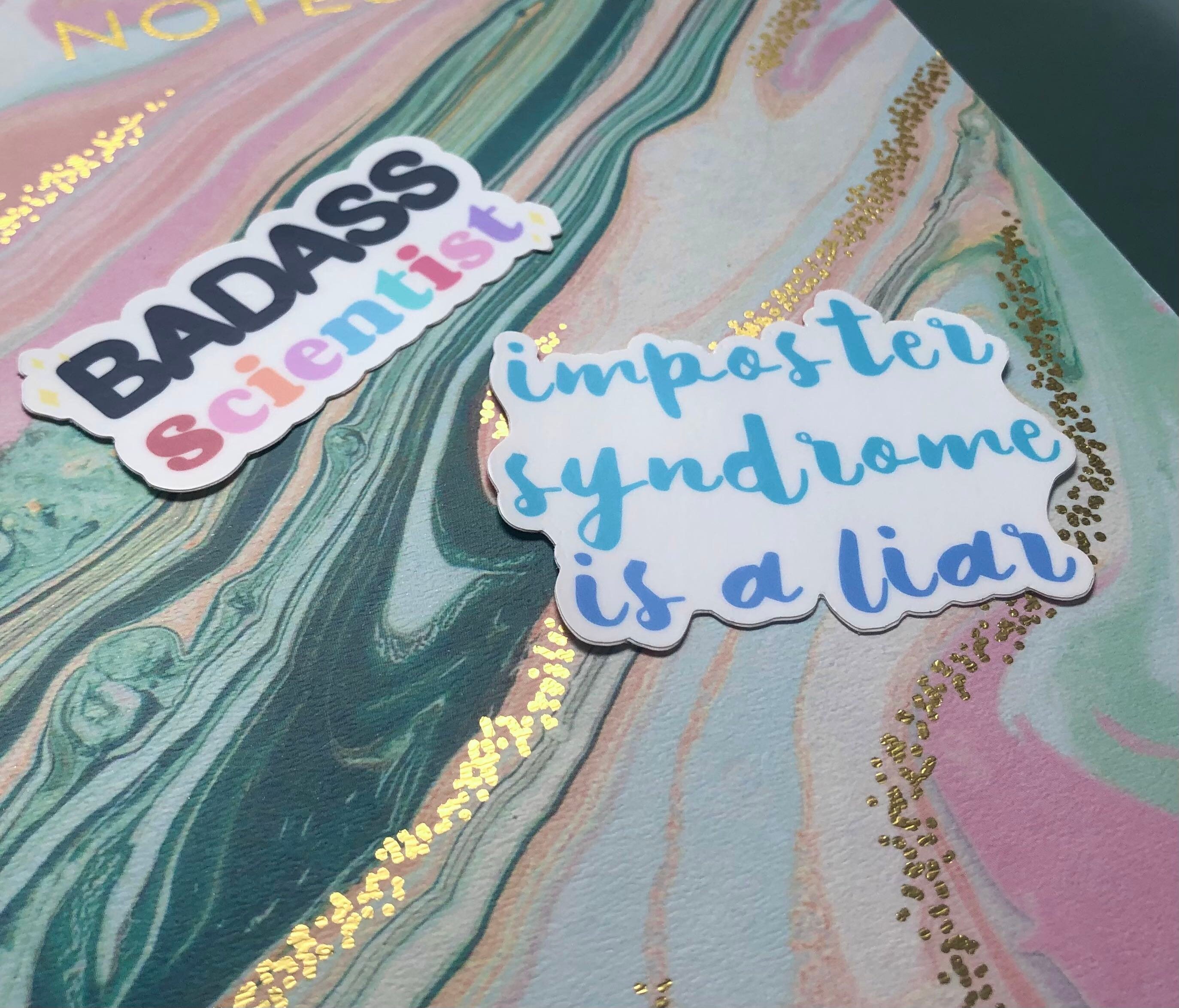 Imposter Syndrome Vinyl Sticker, Women in Science Colorful Sticker ...