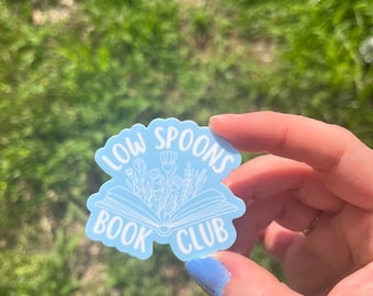 Low Spoons Book Club Sticker Invisible Illness Spoonie, Dysautonomia Migraine POTS Chronic Fatigue Awareness Vinyl Sticker, Chronic Illness