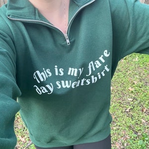 Flare Day Quarter-zip Sweatshirt, Invisible Illness Awareness Sweatshirt Gift, Dysautonomia Awareness POTS Chronic Sweatshirt Spoonie Owned