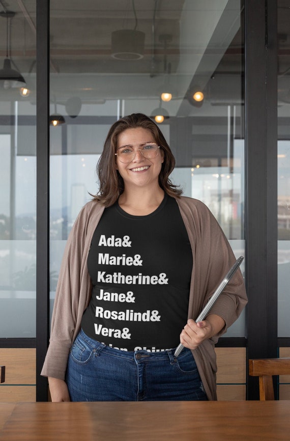 Women in Science List Shirt Tee Ada Marie Female Scientists Girls in STEM - Women in Science Shirt Tee,Chemistry Physics Feminist Shirt Tech