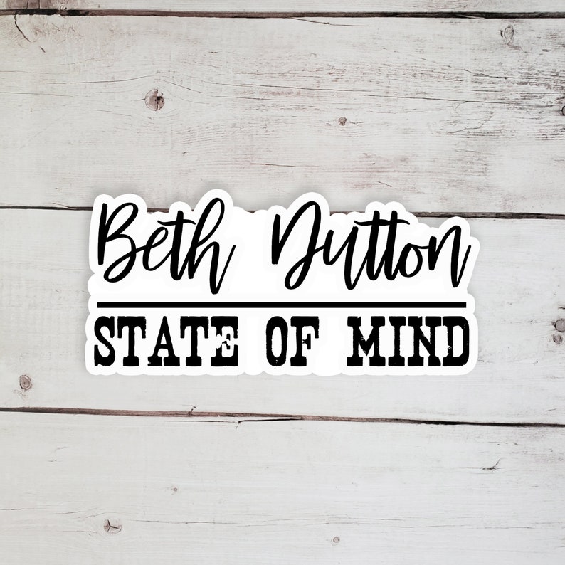 beth dutton state of mind