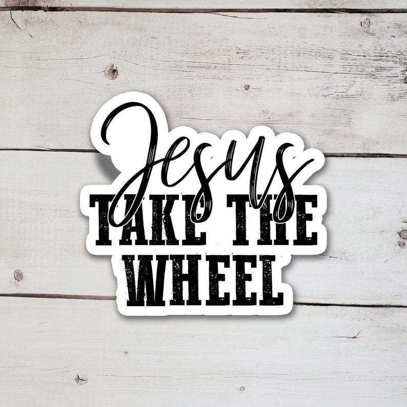Waterproof Stickers Quote Sticker Water Bottle Stickers Jesus Take The Wheel Vinyl Sticker Country Lyric Stickers Decals Skins Electronics Accessories Kromasol Com