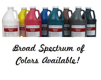 Acrylic Paint, Half Gallon Jugs, Certified Non-Toxic