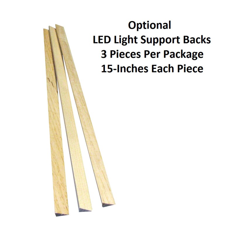 Puede incluir: Tres tiras de madera, cada una de 38 cm de largo, dise&ntilde;adas para soportar luces LED.  Respaldos de soporte de luz LED opcionales, 3 piezas por paquete, 38 cm cada una.