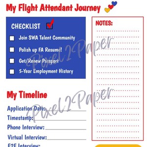 May include: A printable checklist and timeline for aspiring flight attendants. The checklist includes tasks like joining the SWA Talent Community, polishing up a resume, and getting a passport. The timeline includes sections for application date, timestamp, phone interview, virtual interview, F2F interview, PPST, CJO, training, class, and recruiter. The document also includes a section titled "Our Purpose" with the text "Connect People to what's important in their lives through friendly, reliable, low-cost air travel."